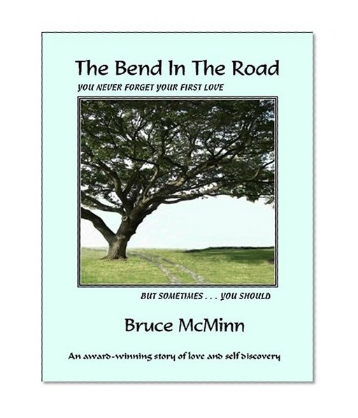 The Bend in the Road