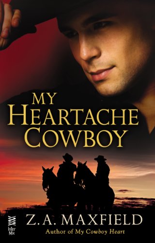 My Heartache Cowboy: (Intermix)