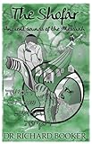 THE SHOFAR   Ancient Sounds of the Messiah