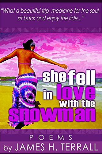 she fell in love with the snowman: Poems