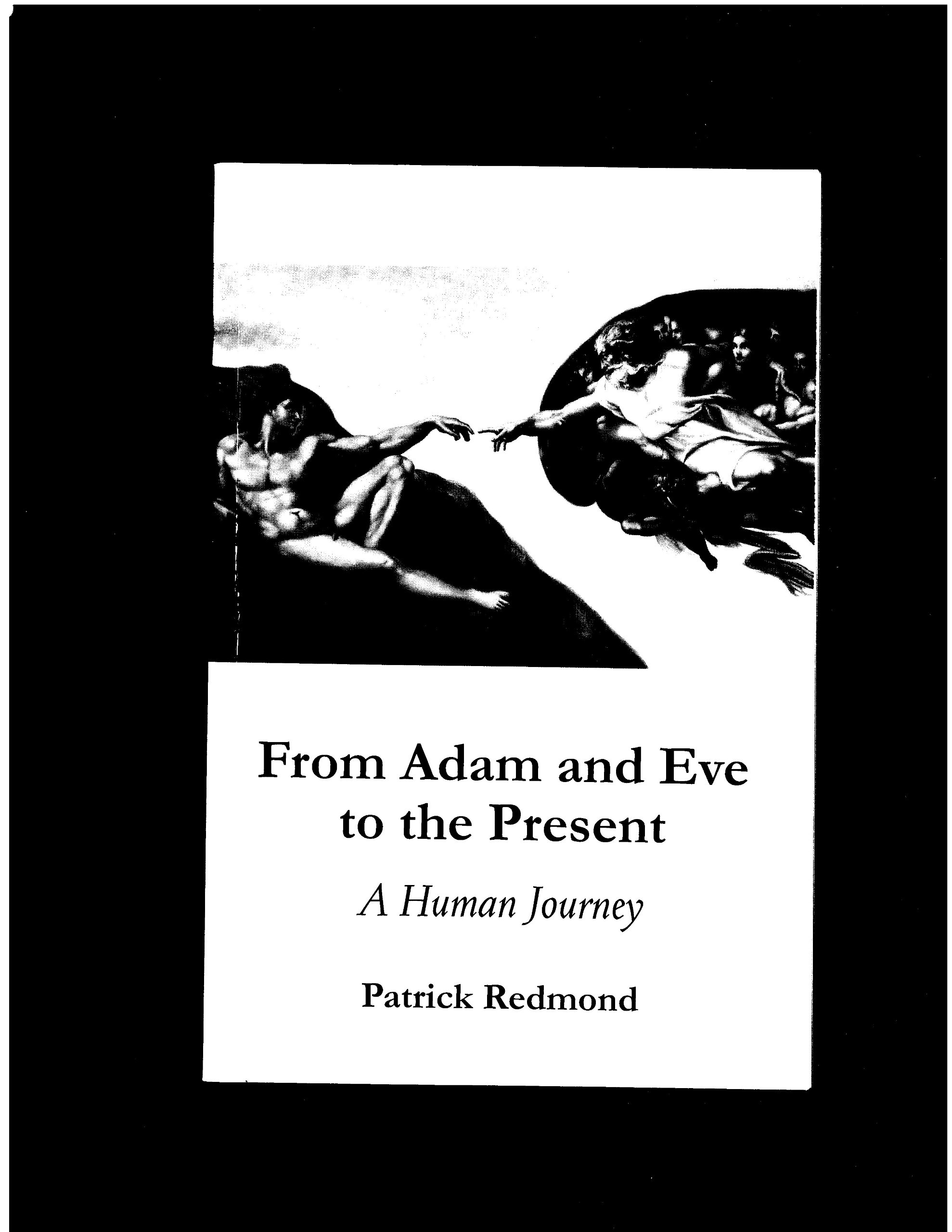 From Adam and Eve to the Present - A Human Journey