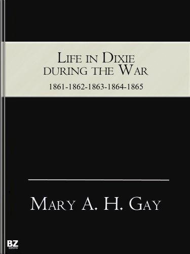 Life in Dixie during the War