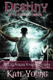 Destiny Of The Female Warrior (The Nephilim Warrior Series Book 2)