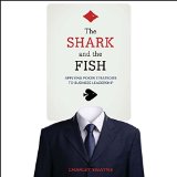 The Shark and the Fish: Applying Poker Strategies to Business Leadership