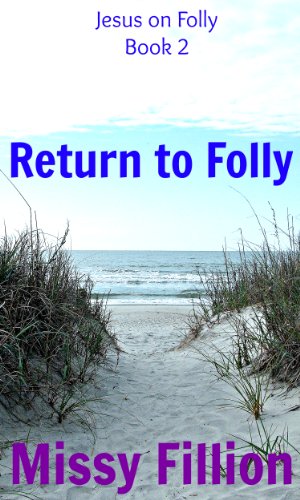 Return to Folly (Jesus on Folly #2)