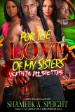 For The Love Of My Sisters