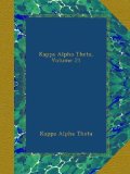 Kappa Alpha Theta, Volume 21