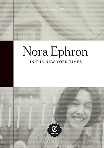 Nora Ephron: In The New York Times