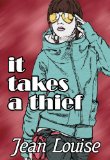 It Takes a Thief