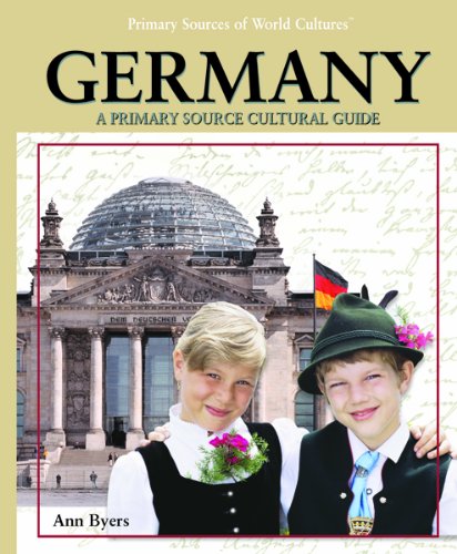 Germany: A Primary Source Culture Guide (Primary Sources of World Cultures)