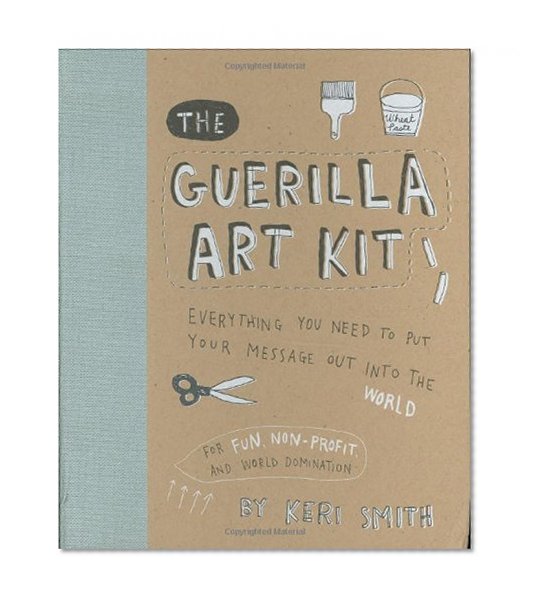 The Guerilla Art Kit