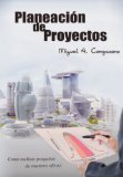 PlaneaciÃ³n de Proyectos (Spanish Edition)
