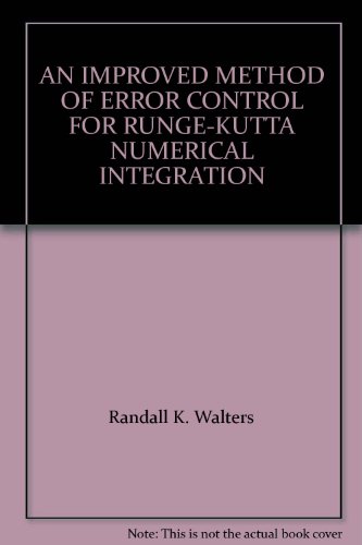 AN IMPROVED METHOD OF ERROR CONTROL FOR RUNGE-KUTTA NUMERICAL INTEGRATION