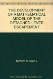 THE DEVELOPMENT OF A MATHEMATICAL MODEL OF THE DETACHED LEVER ESCAPEMENT