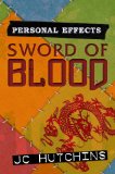 Personal Effects: Sword Of Blood