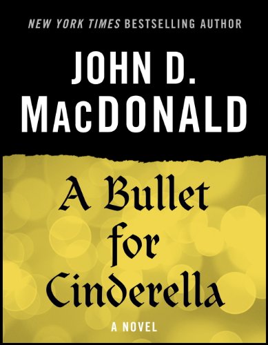 A Bullet for Cinderella: A Novel