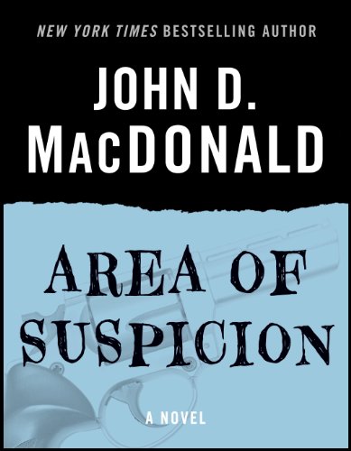 Area of Suspicion: A Novel