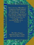 The Literary Miscellany: Including Dissertations and Essays On Subjects of Literature, Science, and Morals; Biographical and Historical Sketches; ... with Occasional Reviews ..., Volume 2