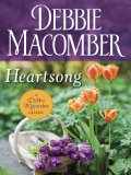 Heartsong: A Novel (Debbie Macomber Classics)