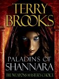 Paladins of Shannara: The Weapons Master's Choice (Short Story)