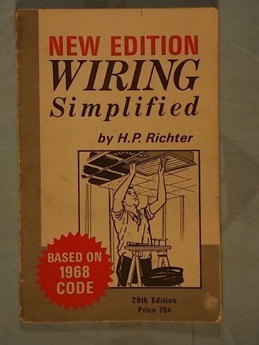 New Edition Wiring Simplified: Based on 1968 Code