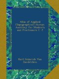 Atlas of Applied (Topographical) Human Anatomy for Students and Practioners C. 2