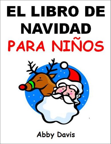 El Libro de Navidad Para NiÃ±os (Spanish Edition)
