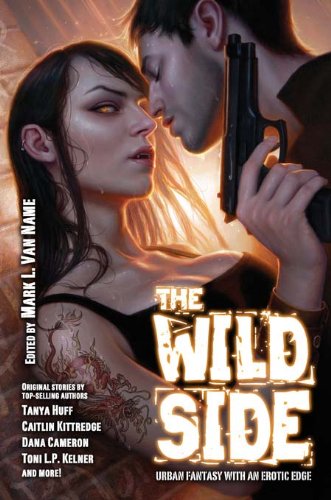 The Wild Side: Urban Fantasy with an Erotic Edge