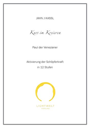KURS IM KREIEREN (German Edition)