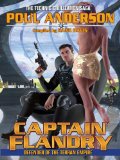 Captain Flandry: Defender of the Terran Empire (The Technic Civilization Saga Book 5)