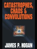 Catastrophes, Chaos and Convolutions