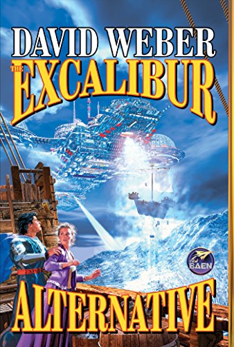 The Excalibur Alternative (Ranks of Bronze Series Book 3)