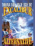 The Excalibur Alternative (Ranks of Bronze Series Book 3)