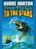 From the Sea to the Stars