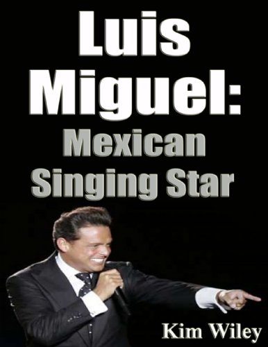 Luis Miguel Mexican Singing Star