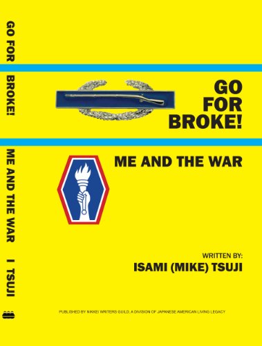 Go For Broke Me and the War