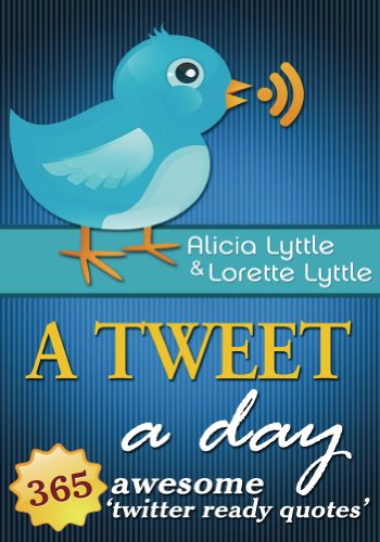 A Tweet A Day