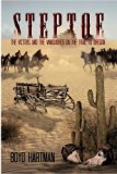 Steptoe : The Victors and the Vanquished on the Trail to Oregon