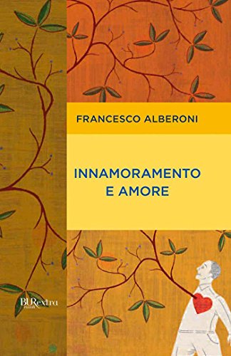 Innamoramento e amore (Italian Edition)