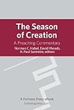 The Season of Creation: A Preaching Commentary