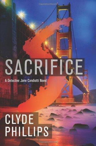 Sacrifice (The Detective Jane Candiotti Series Book 3)