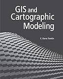 GIS and Cartographic Modeling