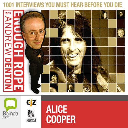 Enough Rope with Andrew Denton: Alice Cooper