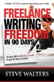 Freelance Writing Freedom in 90 Days