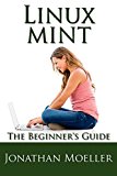 The Linux Mint Beginner's Guide