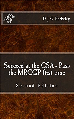 Succeed at the CSA - Pass the MRCGP first time
