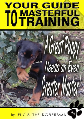 A Great Puppy Needs An Even Greater Master - Your Guide To Masterful Training covers puppy training which includes obedience training, house training, toilet training and crate training