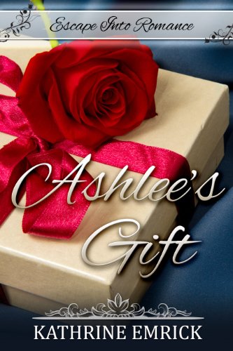 Ashlee's Gift (Escape Into Romance)