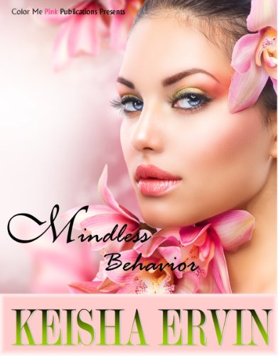 Mindless Behavior (Chapters 1-3) (Reckless)