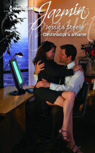 Destinados a amarse (JazmÃ­n) (Spanish Edition)